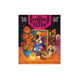 Ofrenda Para Perro (Un Libro Ilustrado del D