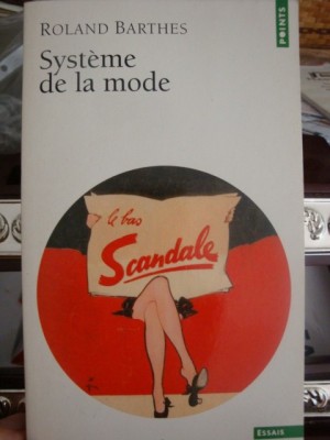 Systeme de la mode / Roland Barthes foto
