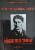 ISTORIE SI BIOGRAFIE CORNELIU ZELEA CODREANU CRISTIAN SANDACHE 2005 LEGIONAR 412