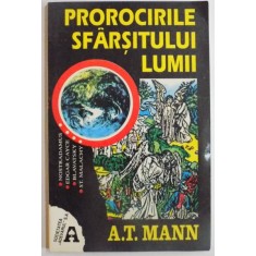 PROROCIRILE SFARSITULUI LUMII de A.T. MANN , 1997