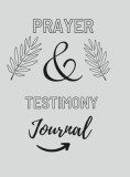 Prayer And Testimony Journal