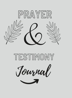 Prayer And Testimony Journal