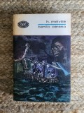 H. MELVILLE - BENITO CERENO SI ALTE POVESTIRI