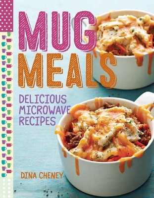 Mug Meals: Delicious Microwave Recipes foto