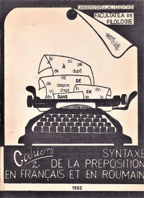 Syntaxe de la Preposition en Francais et en Roumain, Iasi 1982 foto