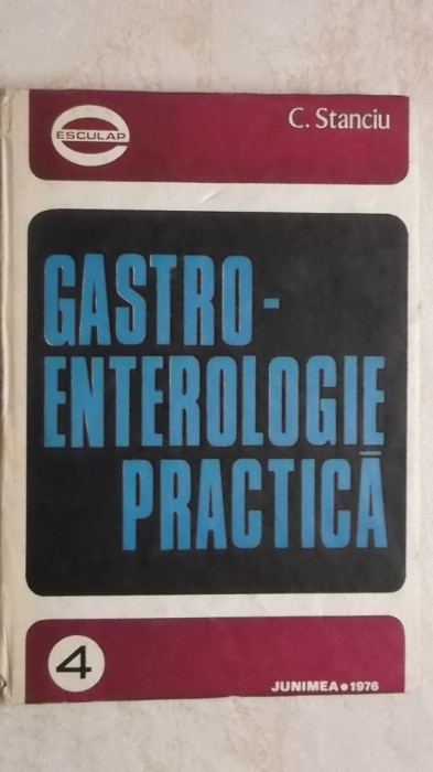 C. Stanciu - Gastroenterologie practica, vol. 1