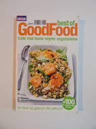 Best of Good Food. Cele mai bune retete vegetariene foto