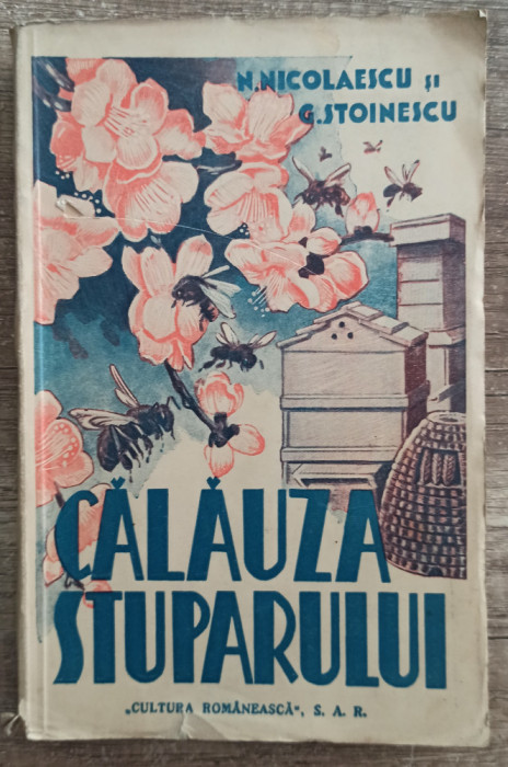 Calauza stuparului - N. Nicolaescu, G. Stoinescu// 1942