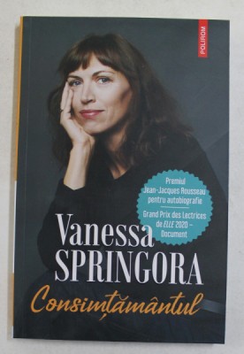 CONSIMTAMANTUL , roman de VANESSA SPRINGORA , 2021 foto