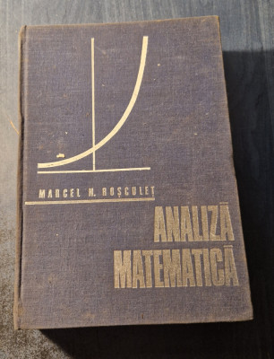 Analiza Matematica Marcel N. Rosculet foto