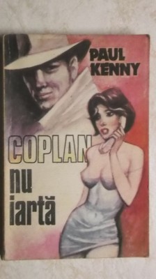 Paul Kenny &amp;ndash; Coplan nu iarta foto