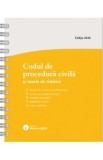 Codul de procedura civila si taxele de timbru Act. 8 Ianuaria 2026 Ed.Spiralata