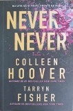 Never Never - Nu Uita sa-ti Amintesti de Mine, Colleen Hoover, Epica, 2023, Romana, Roman, Paperback