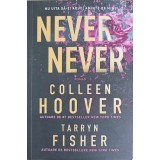 NEVER NEVER. NU UITA SA-TI ADUCI AMINTE DE MINE-COLLEEN HOOVER-249970