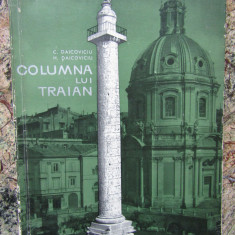 Columna lui Traian - C. Daicoviciu, H. Daicoviciu