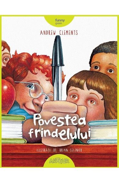 Povestea Frindelului, Andrew Clements - Editura Art