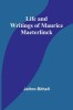 Life and Writings of Maurice Maeterlinck