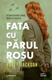 Fata cu părul roșu - Paperback brosat - Buzzy Jackson - Litera