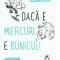 Daca E Miercuri, E Bunicul, Emmanuel Bourdier - Editura Frontiera