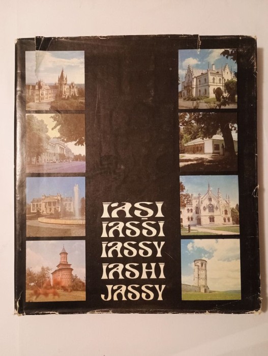 Constantin-Liviu Rusu; Ioan Caproșu et al. - Iași. Iassi. Iassy. Iashi. Jassy (1994)