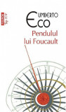 Pendulul lui Foucault | Umberto Eco, Polirom
