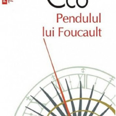 Pendulul lui Foucault | Umberto Eco