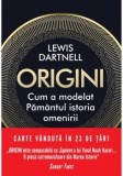 Cumpara ieftin Origini. Cum a modelat Pamantul istoria omenirii/Lewis Dartnell