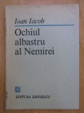 Ioan Iacob - Ochiul albastru al Nemirei