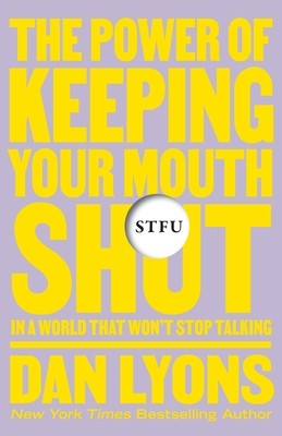 Stfu: The Power of Keeping Your Mouth Shut foto