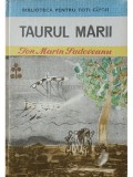 Ion Marin Sadoveanu - Taurul Marii (Editia: 1977)