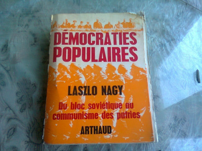 DEMOCRATIES POPULAIRES - LASZLO NAGY (CARTE IN LIMBA FRANCEZA) foto