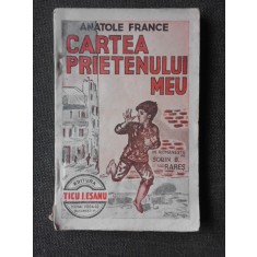 Cartea prietenului meu - Anatole France