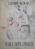 Verile dupa Conachi - Lucian Vasiliu - Versuri cu Dedicatie, 1990, Junimea. Poezie Romaneasca