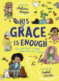 His Grace Is Enough: How God Makes It Right When We&#039;ve Got It Wrong