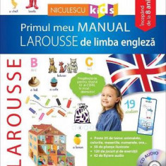 Primul meu manual Larousse de limba engleza