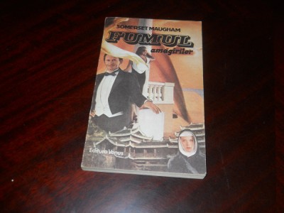 FUMUL AMAGIRILOR - Somerset Maugham,1992 foto