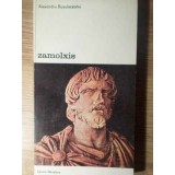 ZAMOLXIS SAU MITUL DACIC IN ISTORIA SI LEGENDELE SPANIOLE-ALEXANDRU BUSUIOCEANU-225778