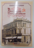 BUCURESTII CAFENELELOR LITERARE de FLORENTIN POPESCU , 2014