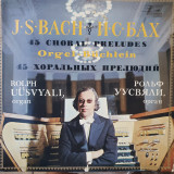 Vinil dublu album Bach - 45 Choral Preludes, Orgel-Buchlein, stare f buna!, Clasica