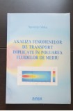 Analiza fenomenelor de transport implicate &icirc;n poluarea fluidelor de mediu-Coldea