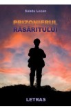 Prizonierul rasaritului - Sandu Lozan