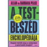 A testbesz&eacute;d enciklop&eacute;di&aacute;ja - Hogyan fejts&uuml;k meg az embereket a gesztusaik alapj&aacute;n? - Allan Pease