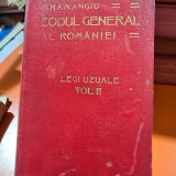 Codul general al Romaniei, Legi uzuale, vol.II, 1935 - Hamangiu