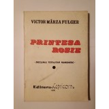 Victor M&acirc;rza Fulger - Prințesa roșie: declinul totalitar rom&acirc;nesc