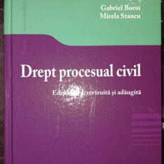 Drept procesual civil - Gabriel Boroi , Mirela Stancu (editia a 3-a)