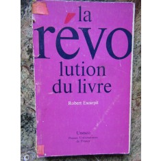 La R&eacute;volution du livre - Robert Escarpit