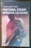 Christoph Hein - Prietenul strain - Sfirsitul lui Horn