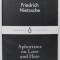 APHORISMS ON LOVE AND HATE by FRIEDRICH NIETZSCHE , 2015