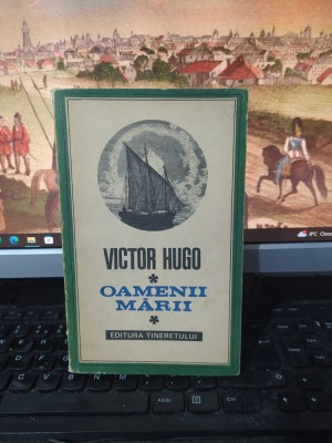 Victor Hugo, Oamenii mării, editura Tineretului, București 1968, 118 foto