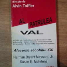 AL PATRULEA VAL , AFACERILE SECOLULUI XXI de ALVIN TOFFLER , 1993